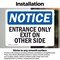 Signmission Exit Sign, Vinyl Decal, 7 in W, 5 in H, Entrance Only Exit On Other Side OS-2PACK-NS-D-57-L-12106 - alternate 2